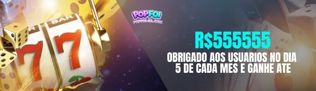 POPFOI Caça Níqueis banner